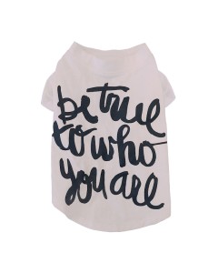Pet Μπλούζα Σκύλου Be True To Who You Are M 27cm